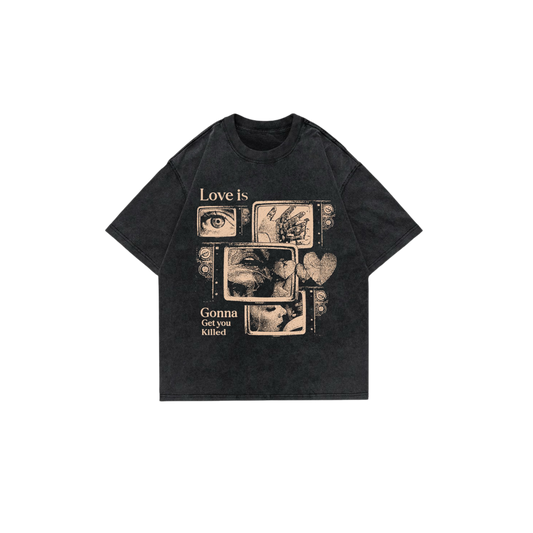Killed by love tee